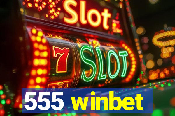 555 winbet